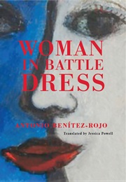 Woman in Battle Dress (Antonio Benítez-Rojo)