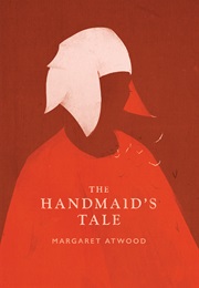 The Handmaid&#39;s Tale (Margaret Atwood)