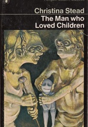 The Man Who Loved Children (Christina Stead)