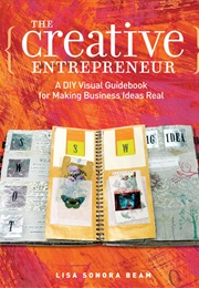 The Creative Entrepreneur (Lisa Sonora Beam)