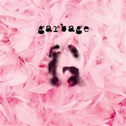 Garbage - 20th Anniversary Edition