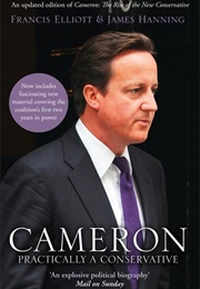 Cameron: Practically a Conservative (Francis Elliott)