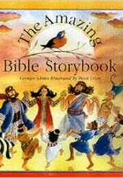 The Amazing Bible Storybook (Georgie Adams)