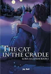 The Cat in the Cradle (Jay Bell)