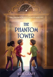 The Phantom Tower (Keir Graff)