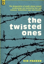 The Twisted Ones (Vin Packer)