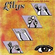 Lilys - Better Can&#39;t Make Your Life Better