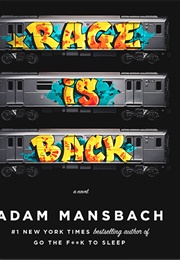 Rage Is Back (Adam Mansbach)