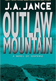 Outlaw Mountain (J.A. Jance)