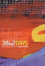 Blur: 3862 Days: The Official History (Stuart Maconie)