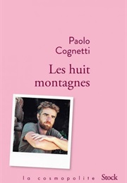 Les Huit Montagnes (Paolo Cognetti)