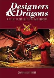 Designers &amp; Dragons 1970&#39;s (Shannon Appelcline)