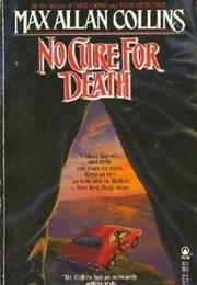 No Cure for Death