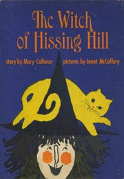 The Witch of Hissing Hill (Mary Calhoun)