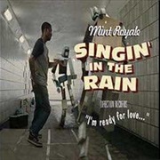 Mint Royale - Singin&#39; in the Rain