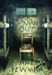 Odd Man Out (James Newman)