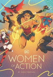 DC: Women of Action (Shea Fontana)