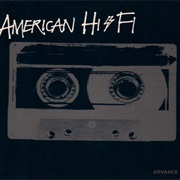 American Hi-Fi - American Hi-Fi