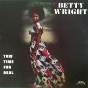 Betty Wright - This Time for Real