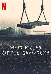 Who Killed Little Gregory? (2019)