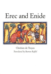 Erec and Enide (Chrétien De Troyes)