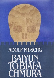 Baiyun to Biała Chmura (Adolf Muschg)