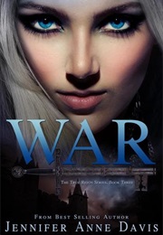 War (True Reign 3) (Jennifer Anne Davis)