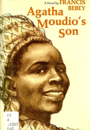 Agatha Moudio&#39;s Son (Francis Bebey)