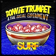 Donnie Trumpet &amp; the Social Experiment - Sunday Candy