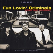 Fun Lovin&#39; Criminals