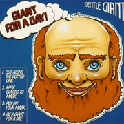 Giant for a Day - Gentle Giant