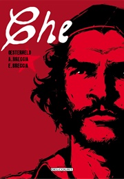 Che (H.G. Oesterheld, A. Breccia, E. Breccia)