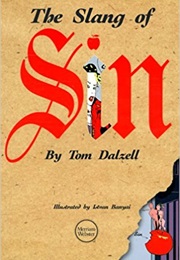 The Slang of Sin (Tom Dalzell)