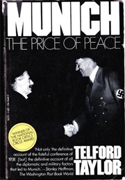 Munich: The Prize of Peace (Telford Taylor)