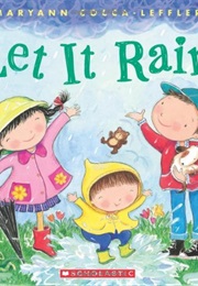 Let It Rain (Maryann Colca-Leffla)