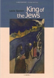 King of the Jews (Leslie Epstein)