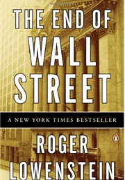 The End of Wall Street (Roger Lowerstein)