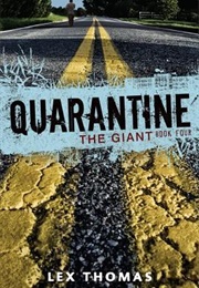 Quarantine: The Giant (Lex Thomas)