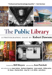 The Public Library: A Photographic Essay (Robert Dawson)