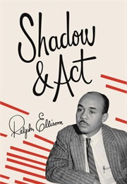 Shadow and Act (Ralph Ellison)