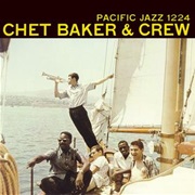 Chet Baker &amp; Crew