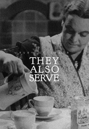 They Also Serve (1940)