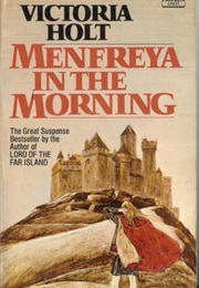 Menfrya in the Morning (Victoria Holt)