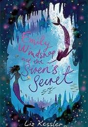 Emily Windsnap and the Siren&#39;s Secret (Liz Kessler)