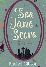 See Jane Score (Rachel Gibson)