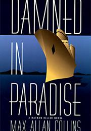 Damned in Paradise