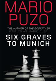 Six Graves to Munich