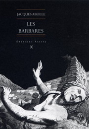 Les Barbares (Jacques Abeille)