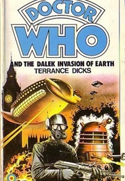 Doctor Who: The Dalek Invasion of Earth (Terrance Dicks)