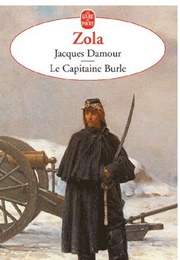 Jacques Damour, Suivi De Le Capitaine Burle (Émile Zola)